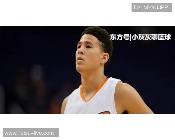 德文布克:从新星到超级巨星的篮球之路与成就解析 德文布克:从新星到超级巨星的篮球之路与成就解析